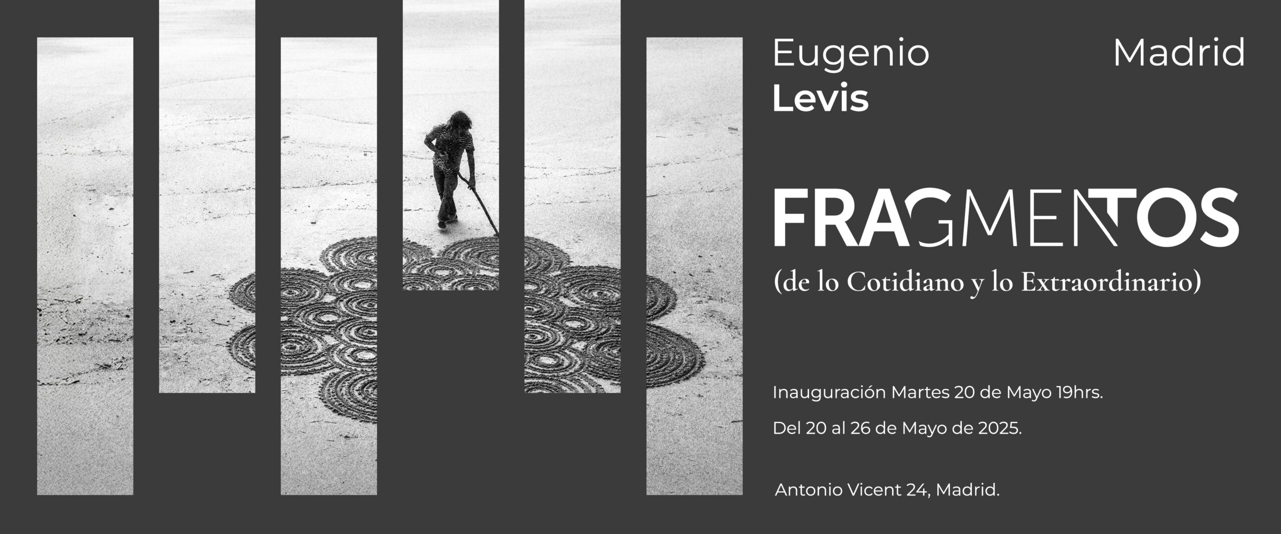 Fragmentos de lo Cotidiano y lo Extraordinario.